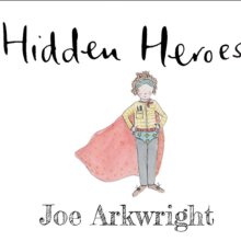 Hidden Heroes - Joe Arkwright, Teacher of Music