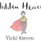 Hidden Heroes - Vicki Green, Head of Drama